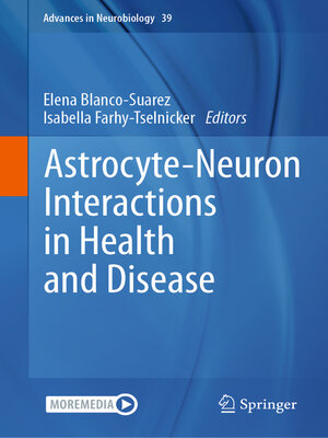 cover image of Astrocyte-Neuron Interactions in Health and Disease